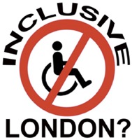 Inclusive London? Logo of a wheelchair user set within a banned symbol